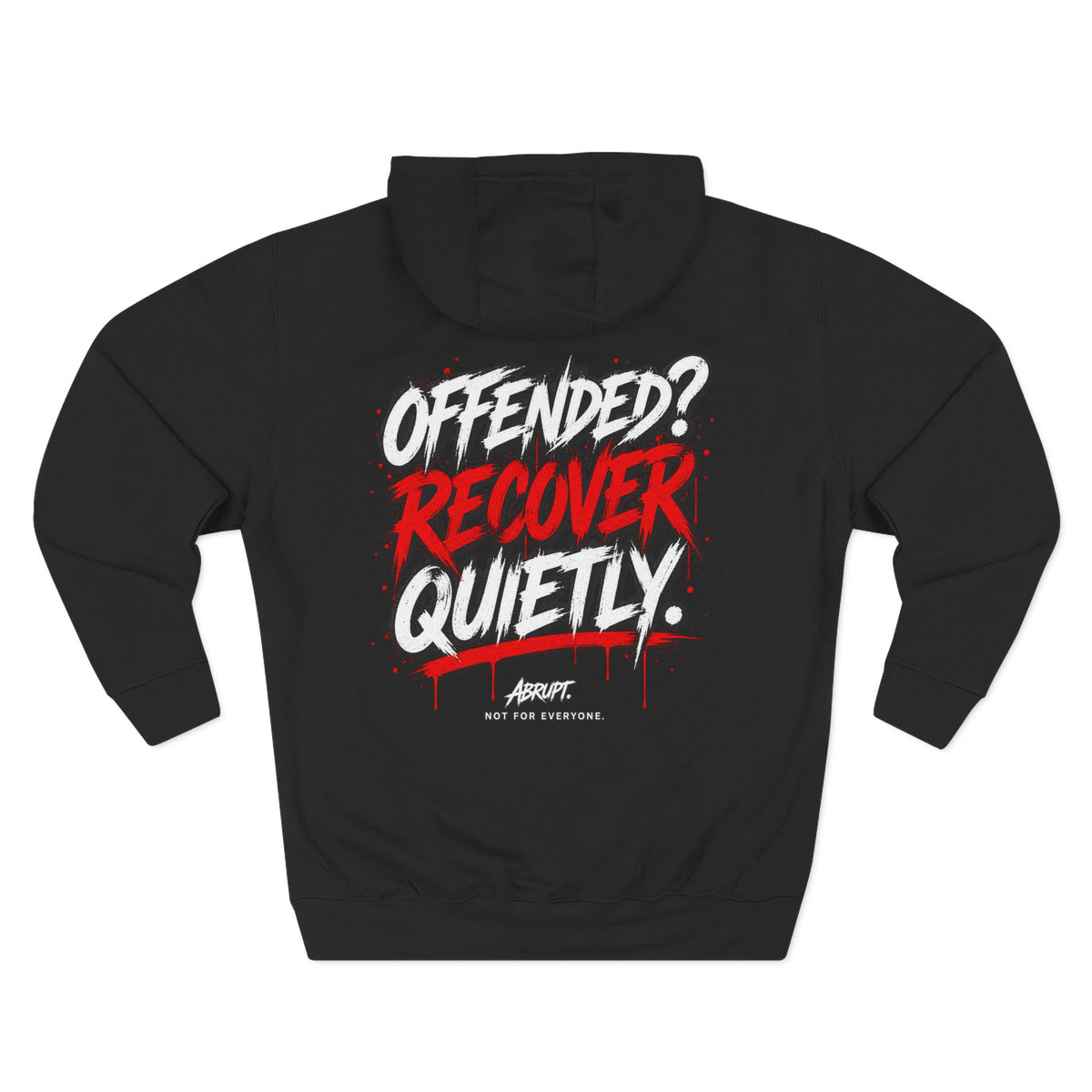 Offended? Recover Quietly.