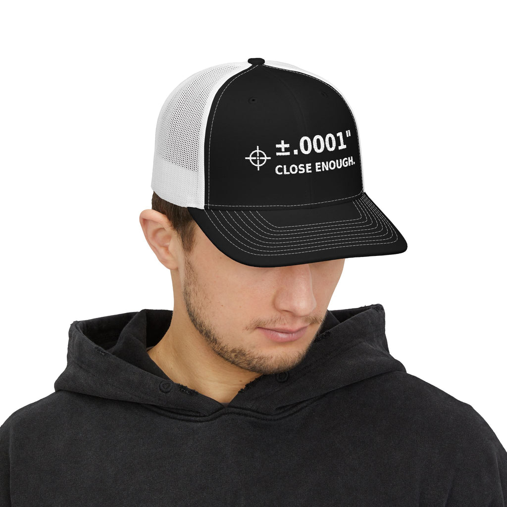 Snapback Trucker Cap Machinist ±.0001.  Close enough.